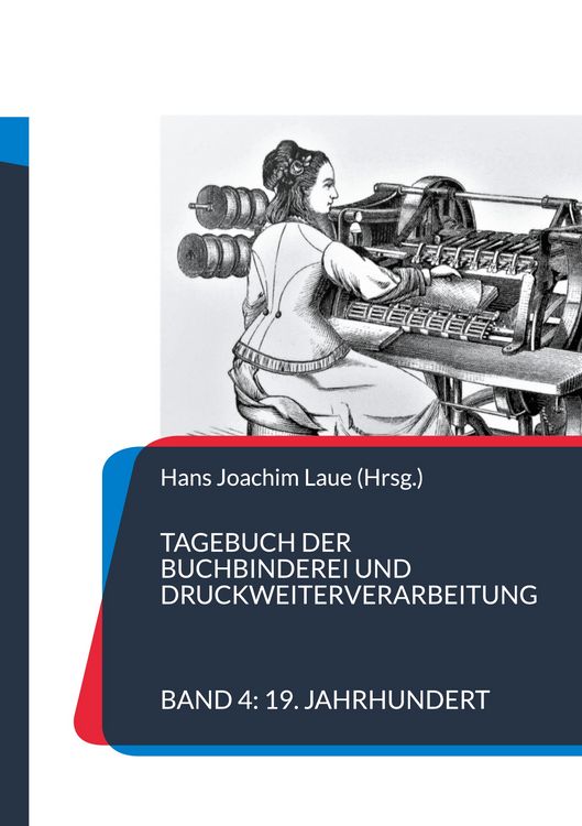 Produktbild: Tagebuch der Buchbinderei und Druckweiterverarbeitung
