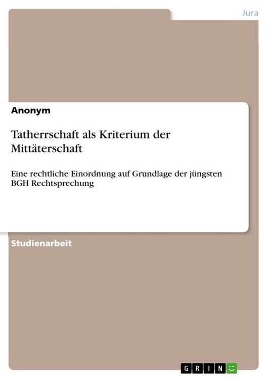 Produktbild: Tatherrschaft als Kriterium der Mitt&auml;terschaft