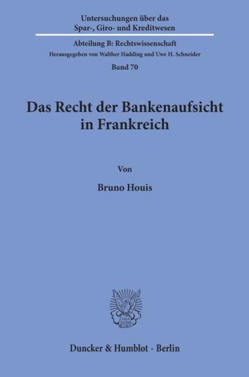 Produktbild: Das Recht der Bankenaufsicht in Frankreich.