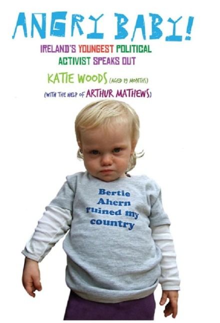 Produktbild: Angry Baby: Ireland's Youngest Political Activist Speaks Out