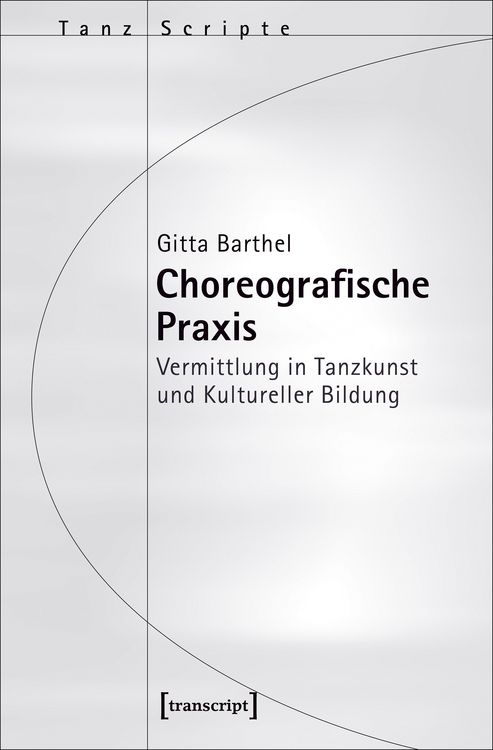 Produktbild: Choreografische Praxis