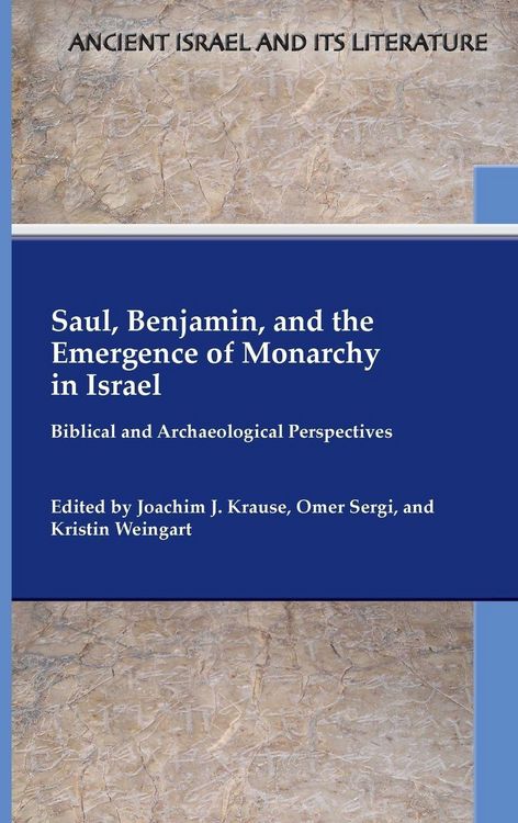 Produktbild: Saul, Benjamin, and the Emergence of Monarchy in Israel