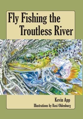 Produktbild: Fly Fishing The Troutless River