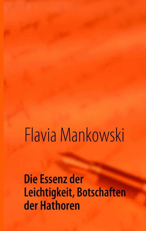 Produktbild: Die Essenz der Leichtigkeit, Botschaften der Hathoren