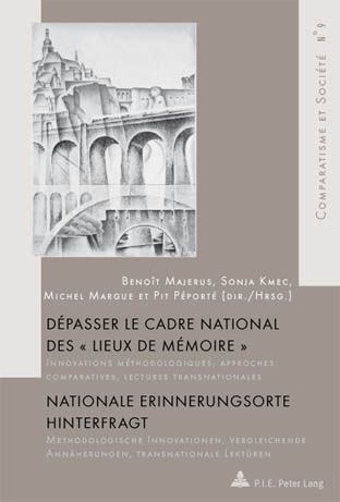 Produktbild: D&eacute;passer le cadre national des &laquo; Lieux de m&eacute;moire &raquo; / Nationale Erinnerungsorte hinterfragt
