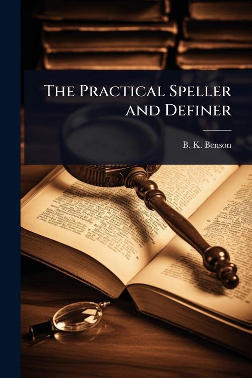 Produktbild: The Practical Speller and Definer