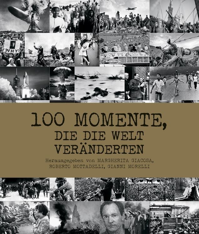 Produktbild: 100 Momente, die die Welt ver&auml;nderten