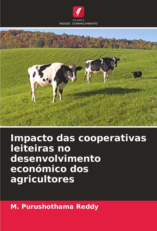 Produktbild: Impacto das cooperativas leiteiras no desenvolvimento econ&oacute;mico dos agricultores