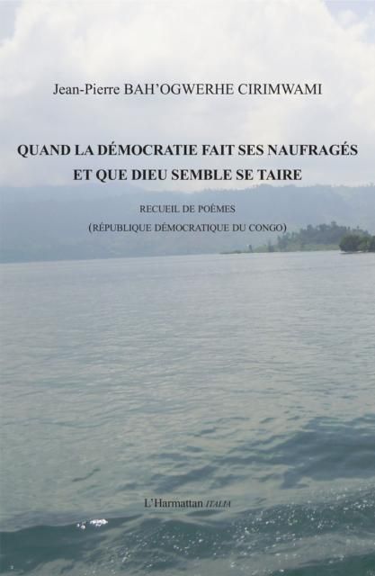 Produktbild: Quand la democratie fait ses naufrages et que Dieu semble se