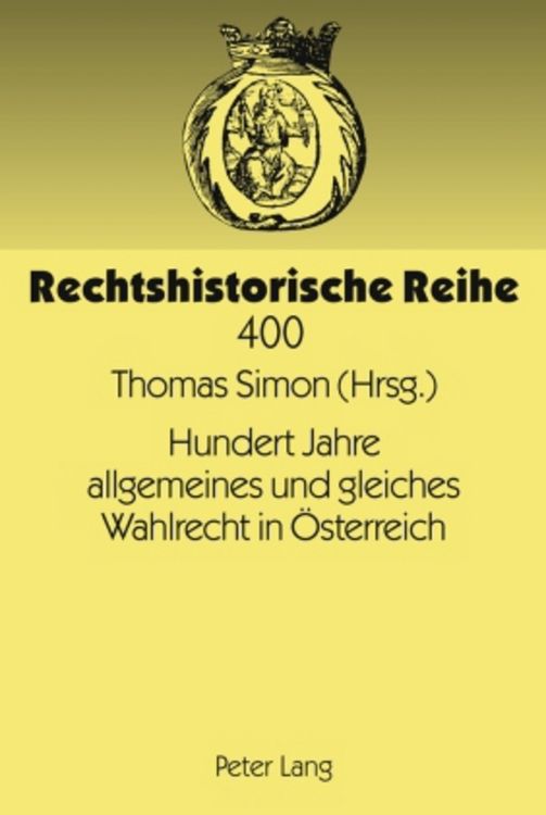 Produktbild: Hundert Jahre allgemeines und gleiches Wahlrecht in &Ouml;sterreich