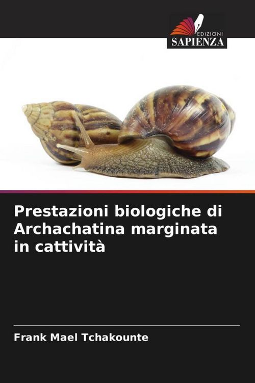 Produktbild: Prestazioni biologiche di Archachatina marginata in cattivit&agrave;