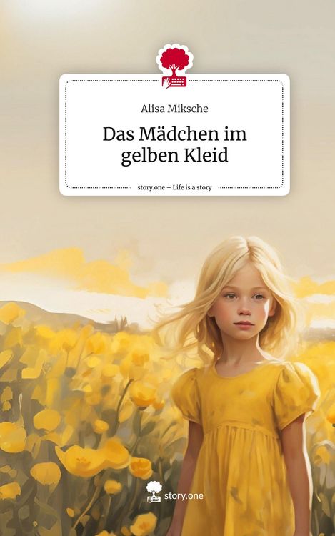 Produktbild: Das M&auml;dchen im gelben Kleid. Life is a Story - story.one