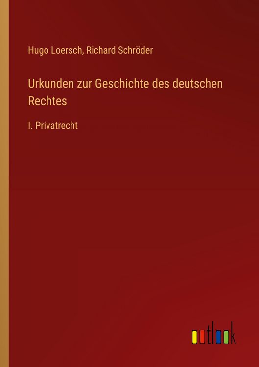 Produktbild: Urkunden zur Geschichte des deutschen Rechtes