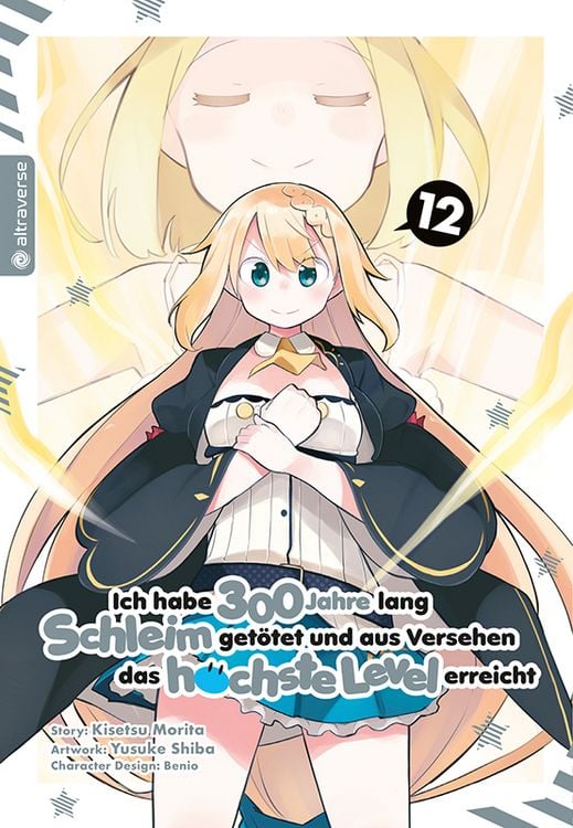 Produktbild: Ich habe 300 Jahre lang Schleim get&ouml;tet und aus Versehen das h&ouml;chste Level erreicht 12