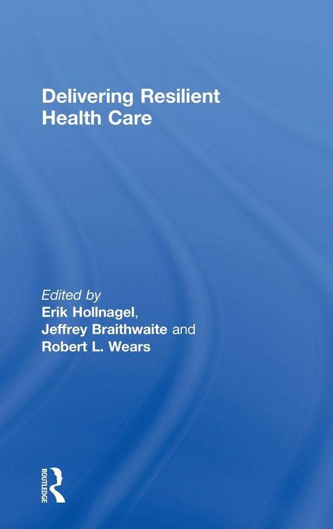 Produktbild: Delivering Resilient Health Care