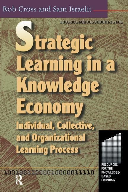 Produktbild: Cross, R: Strategic Learning in a Knowledge Economy