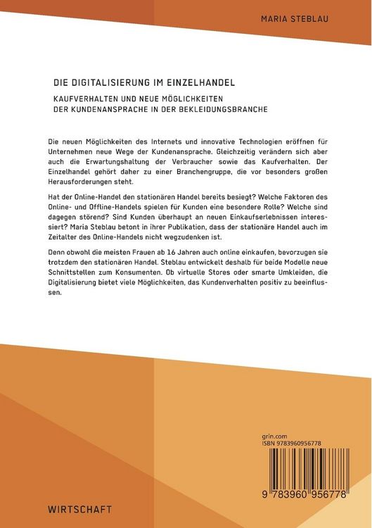 Produktbild: Die Digitalisierung im Einzelhandel. Kaufverhalten und neue M&ouml;glichkeiten der Kundenansprache in der Bekleidungsbranche