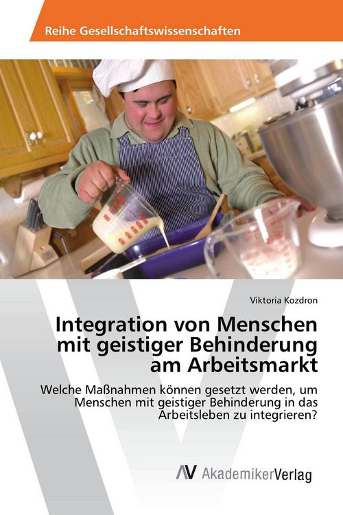Produktbild: Integration von Menschen mit geistiger Behinderung am Arbeitsmarkt