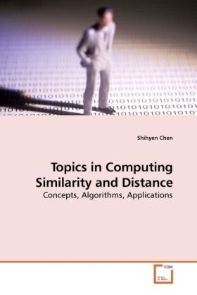 Produktbild: Chen, S: Topics in Computing Similarity and Distance