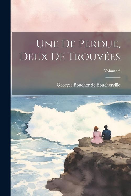Produktbild: Une de Perdue, deux de trouv&eacute;es; Volume 2