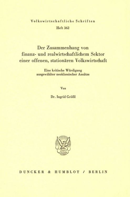 Produktbild: Der Zusammenhang von finanz- und realwirtschaftlichem Sektor einer offenen, station&auml;ren Volkswirtschaft.