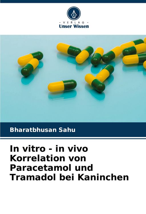 Produktbild: In vitro - in vivo Korrelation von Paracetamol und Tramadol bei Kaninchen