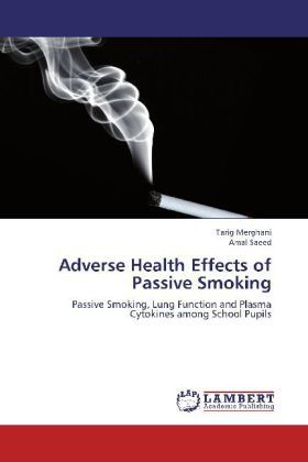 Produktbild: Merghani, T: Adverse Health Effects of Passive Smoking