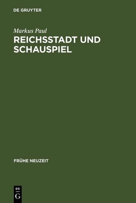 Produktbild: Reichsstadt und Schauspiel