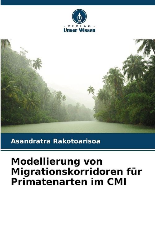 Produktbild: Modellierung von Migrationskorridoren f&uuml;r Primatenarten im CMI