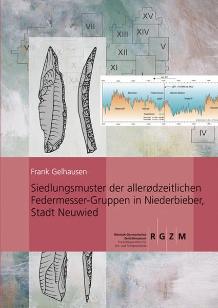 Produktbild: Siedlungsmuster allerodzeitlichen Federmesser-Gruppen in Niederbieber, Stadt Neuwied