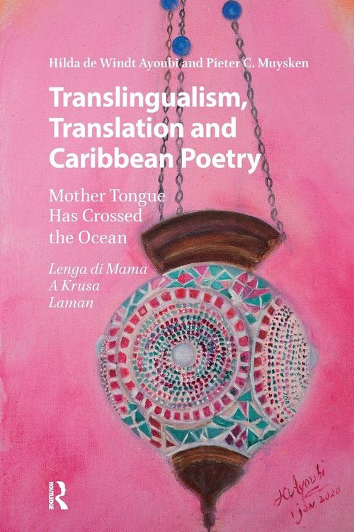 Produktbild: Translingualism, Translation and Caribbean Poetry