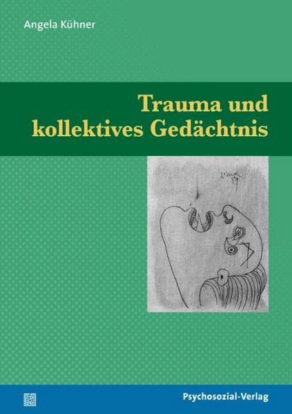 Produktbild: Trauma und kollektives Ged&auml;chtnis