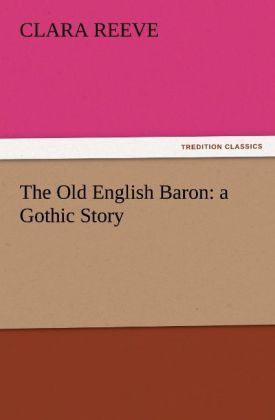 Produktbild: The Old English Baron: a Gothic Story