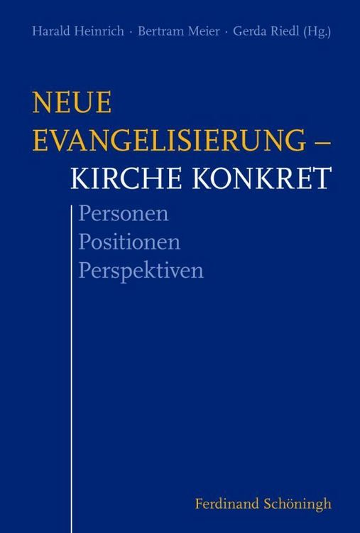 Produktbild: Neue Evangelisierung &ndash; Kirche konkret