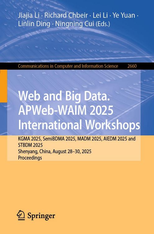 Produktbild: Web and Big Data. APWeb-WAIM 2025 International Workshops