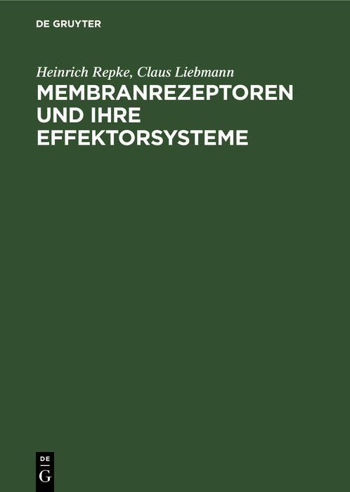 Produktbild: Membranrezeptoren und ihre Effektorsysteme