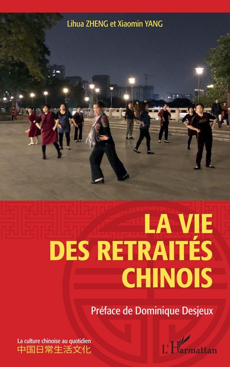 Produktbild: La vie des retrait&eacute;s chinois