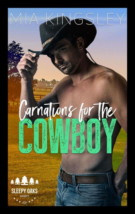 Bild vom Artikel Carnations For The Cowboy vom Autor Mia Kingsley