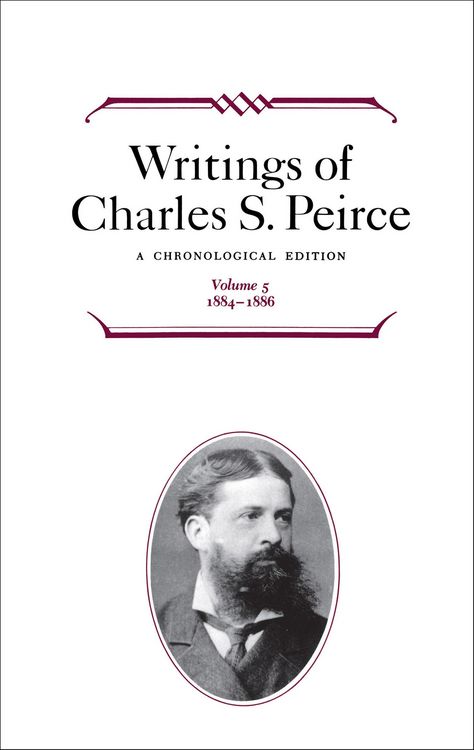 Produktbild: Writings of Charles S. Peirce: Volume 5, 1884-1896