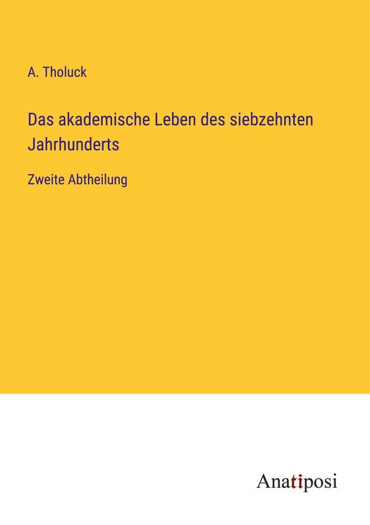 Produktbild: Das akademische Leben des siebzehnten Jahrhunderts