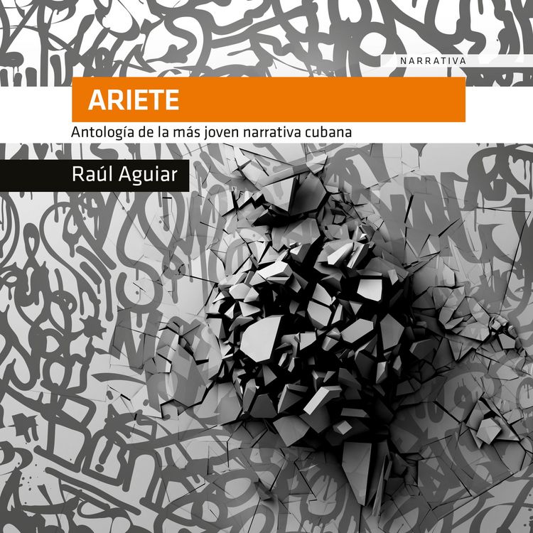Produktbild: Ariete. Antolog&iacute;a de la m&aacute;s joven literatura cubana