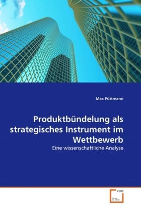 Produktbild: P&uuml;ttmann, M: Produktb&uuml;ndelung als strategisches Instrument i