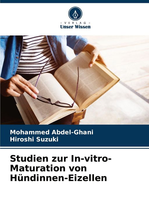 Produktbild: Studien zur In-vitro-Maturation von H&uuml;ndinnen-Eizellen