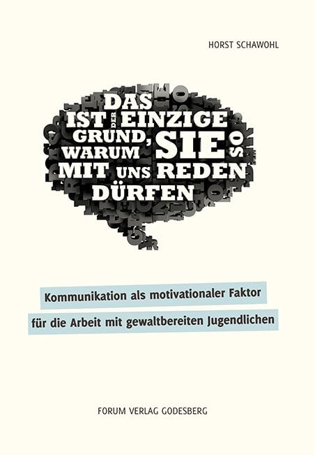Produktbild: Kommunikation als motivationaler Faktor f&uuml;r die Arbeit mit gewaltbereiten Jugendlichen