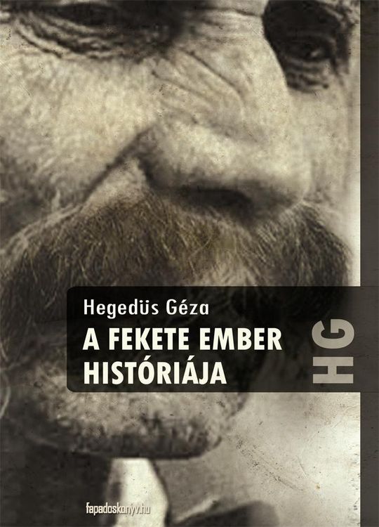 Produktbild: A fekete ember hist&oacute;ri&aacute;ja