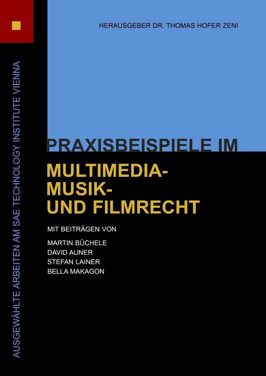 Produktbild: Praxisbeispiele im Multimedia-, Musik- und Filmrecht