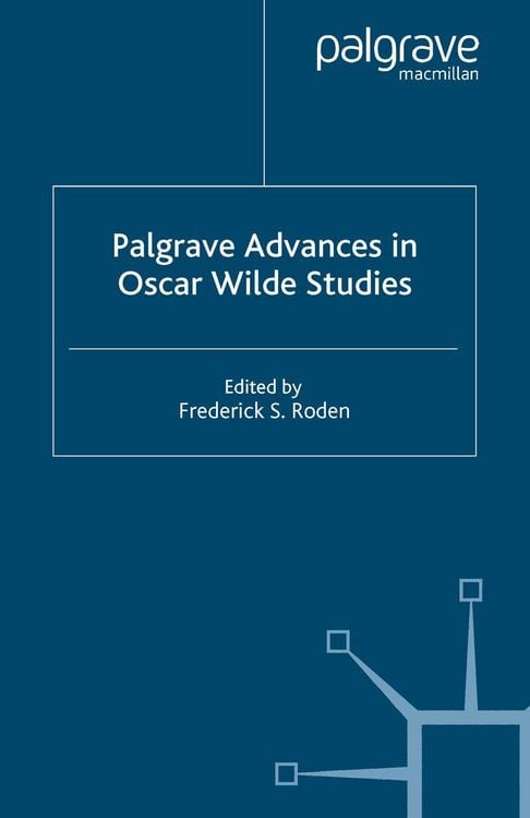 Produktbild: Palgrave Advances in Oscar Wilde Studies
