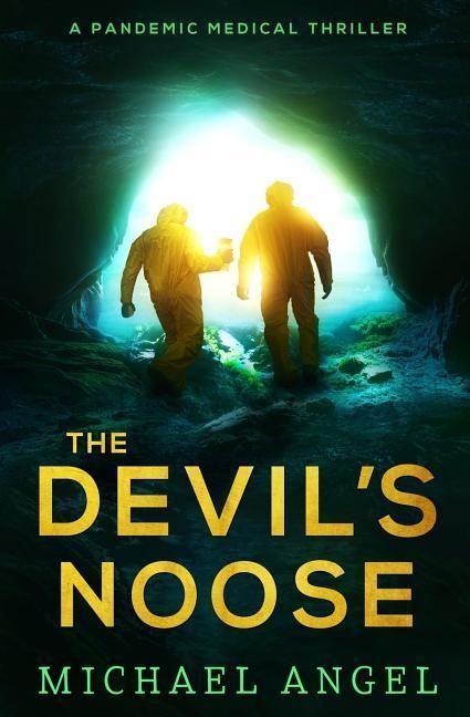Produktbild: The Devil's Noose: A Pandemic Medical Thriller