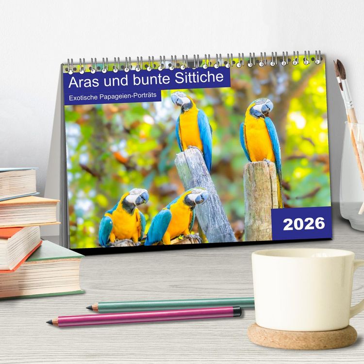 Produktbild: Aras und bunte Sittiche: Exotische Papageien-Portr&auml;ts (Tischkalender 2026 DIN A5 quer), CALVENDO Monatskalender