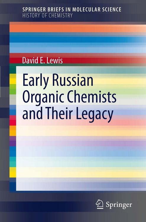 Produktbild: Early Russian Organic Chemists and Their Legacy